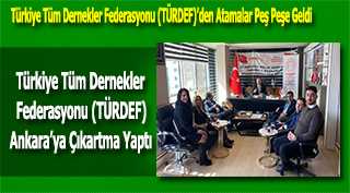 Türkiye Tüm Dernekler Federasyonu (TÜRDEF) Ankara'ya Çıkartma Yaptı 