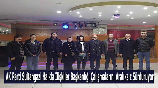 AK Parti Sultangazi Halkla İlişkiler Başkanlığı Çalışmalarını Aralıksız Sürdürüyor