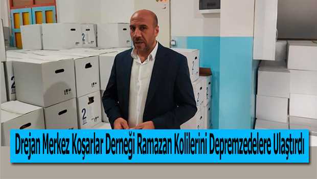 Drejan Merkez Koşarlar Derneği Ramazan Kolilerini Depremzedelere Ulaştırdı  