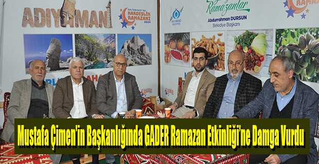 Mustafa Çimen'in Başkanlığında GADER Ramazan Etkinliği'ne Damga Vurdu 