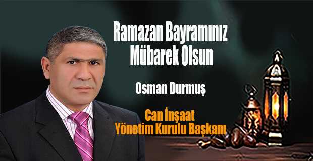 Osman Durmuş, Ramazan Bayramı Mesajı