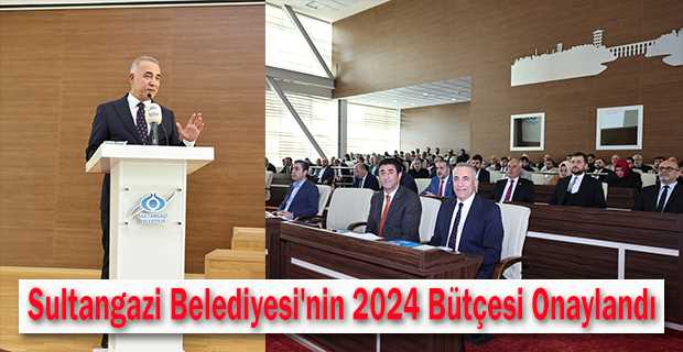 Sultangazi Belediyesi'nin 2024 Bütçesi Onaylandı