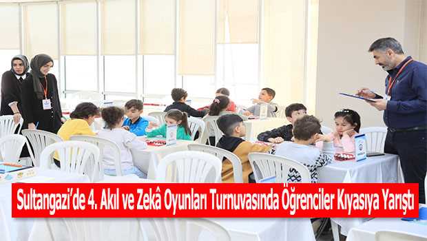 Sultangazi'de 4. Akıl ve Zekâ Oyunları Turnuvasında Öğrenciler Kıyasıya Yarıştı