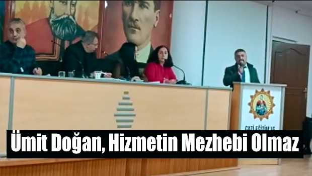 Ümit Doğan, Hizmetin Mezhebi Olmaz