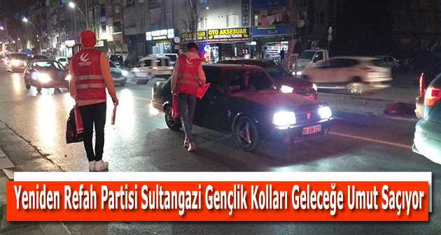 Yeniden Refah Partisi Sultangazi Gençlik Kolları Geleceğe Umut Saçıyor
