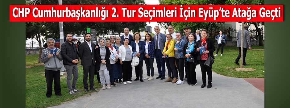 CHP Cumhurbaşkanlığı 2. Tur Seçimleri İçin Ey…