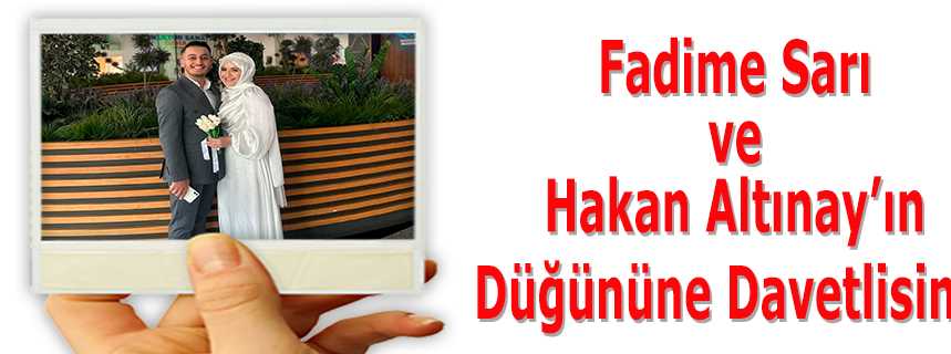 Fadime Sarı ve Hakan Altınay'ın Düğününe Dave…
