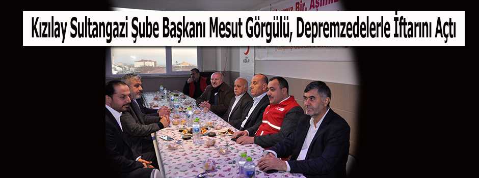 Kızılay Sultangazi Şube Başkanı Mesut Görgülü…