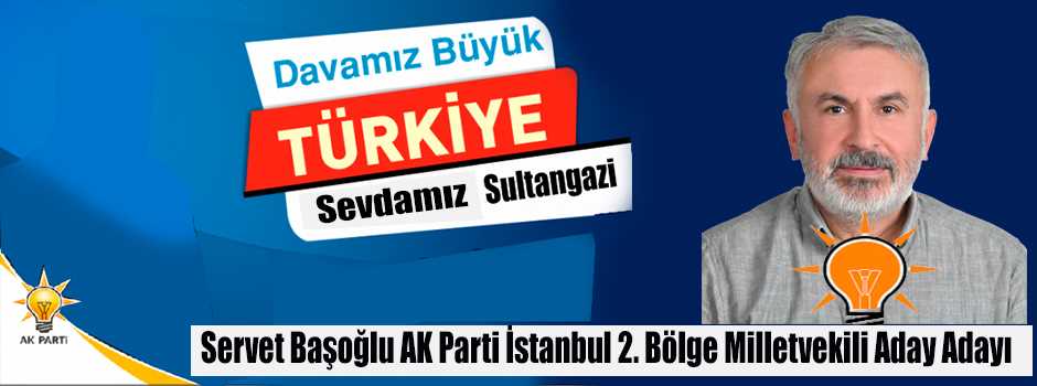 Servet Başoğlu, AK Parti'den Neden Aday Adayı Olduğunu Açıkladı 