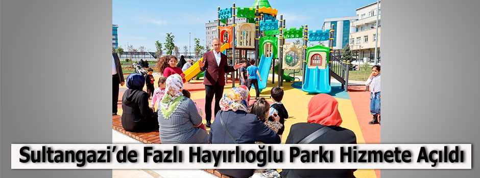 Sultangazi'de Fazlı Hayırlıoğlu Parkı Hizmete…