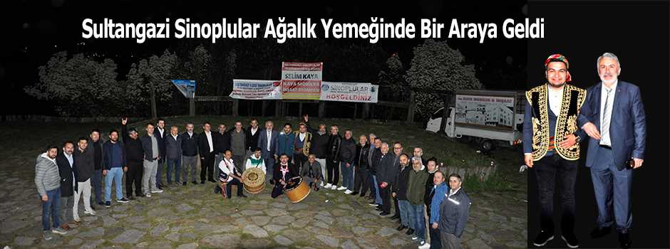 Sultangazi Sinoplular Ağalık Yemeğinde Bir Araya Geldi