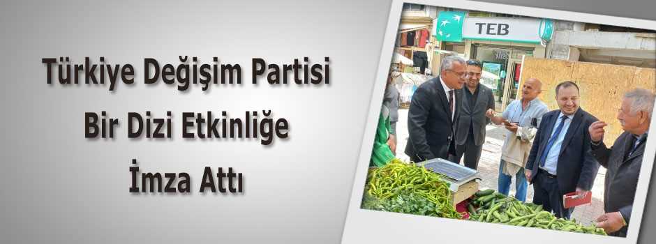Türkiye Değişim Partisi Bir Dizi Etkinliğe İm…