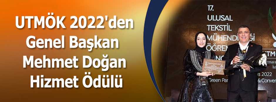 UTMÖK 2022'den Genel Başkan  Mehmet Doğan Hiz…