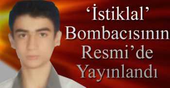 ‘İstiklal’ Bombacısının Resmi’de Yayınlandı 