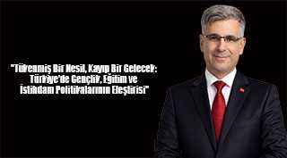 "Tükenmiş Bir Nesil, Kayıp Bir Gelecek:  Türkiye'de Gençlik, Eğitim ve  İstihdam Politikalarının Eleştirisi"