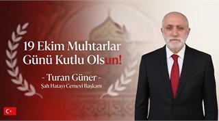  19 Ekim Muhtarlar Günü Kutlu Olsun!