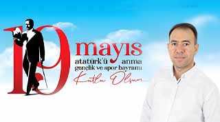  19 Mayıs Atatürk’ü Anma, Gençlik ve Spor Bayramı Kutlu Olsun!