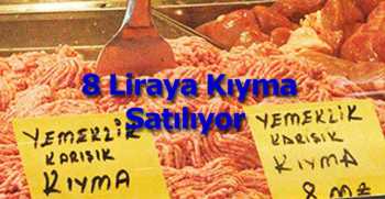 8 Liraya Kıyma Satıyorlar
