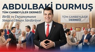 Abdulbaki Durmuş, Tüm Canbeyliler Derneği'nde Birlik ve Dayanışmanın Simgesi Olmayı Sürdürüyor