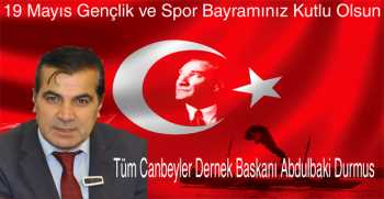 Abdulbaki Durmuş’tan 19 Mayıs Gençlik ve Spor Bayramı Mesajı 