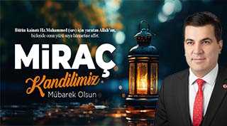 Abdulbaki Durmuş'tan Miraç Kandili Mesajı