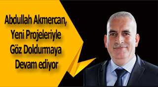 Abdullah Akmercan, Yeni Projeleriyle Göz Doldurmaya Devam ediyor 