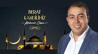  Abdullah Öztürk'ten Berat Kandili Mesajı