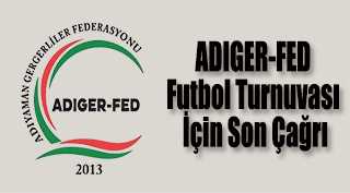 ADIGER-FED Futbol Turnuvası İçin Son Çağrı