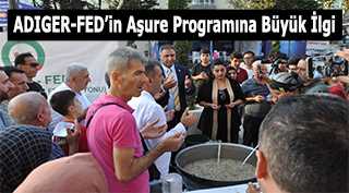 ADIGER-FED'in Aşure Programına Büyük İlgi