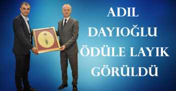 Adil Dayıoğlu Ödüle Layık Görüldü