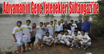 Adıyaman’ın Genç Yetenekleri Sultangazi’de
