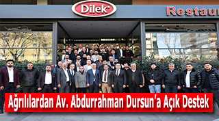 Ağrılılardan Av. Abdurrahman Dursun'a Açık Destek 