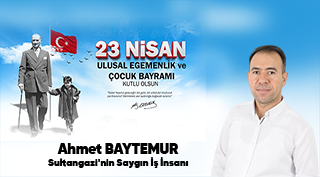 Ahmet Baytemur’dan 23 Nisan Ulusal Egemenlik ve Çocuk Bayramı Kutlama Mesajı