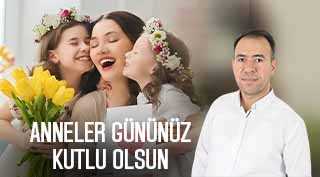 Ahmet Baytemur’dan Anneler Günü Kutlama Mesajı