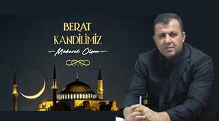 Ahmet Kurt'tan Berat Kandili Mesajı
