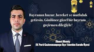 Ahmet Memiş’ten Ramazan Bayramı mesajı