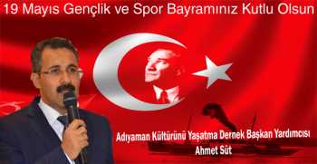 Ahmet Süt’ten 19 Mayıs Gençlik ve Spor Bayramı Mesajı 