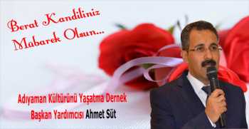 Ahmet Süt’ten Berat Kandili Mesajı