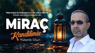 Ahmet Taşan'dan Miraç Kandili Mesajı