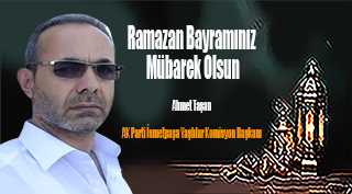 Ahmet Taşan'ın Ramazan Bayramı Mesajı