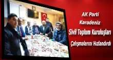 AK Parti Karadeniz Sivil Toplum Kuruluşları Çalışmalarını Hızlandırdı