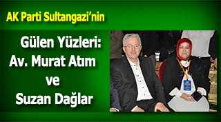 AK Parti Sultangazi'nin Gülen Yüzleri: Av. Murat Atım ve Suzan Dağlar