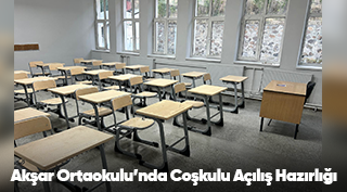 Akşar Ortaokulu’nda Coşkulu Açılış Hazırlığı