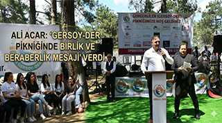 Ali Acar, GERSOY-DER Pikniğinde Birlik ve Beraberlik Mesajı Verdi