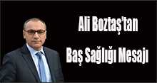 Ali Boztaş'tan Baş Sağlığı Mesajı 
