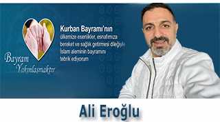 Ali Eroğlu, Kurban Bayramı'nı kutladı