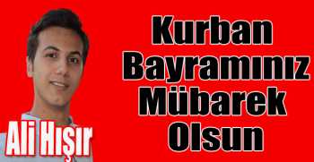 Ali Hışır’dan Kurban Bayramı Mesajı