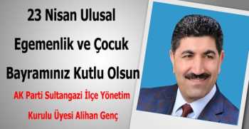 Alihan Genç’ten 23 Nisan Kutlama Mesajı