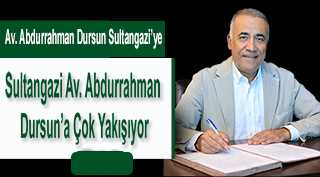 Av. Abdurrahman Dursun, Sultangazi'ye, Sultangazi Av. Abdurrahman Dursun'a Çok Yakışıyor