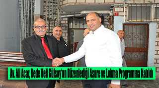 Av. Ali Acar, Dede Veli Gülsoy'un Düzenlediği Aşure ve Lokma Programına Katıldı 